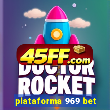 plataforma 969 bet